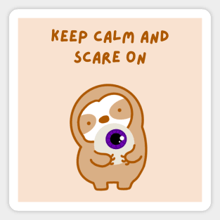 Keep Calm and Scare On Halloween Eyeball Sloth Magnet